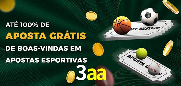 3aa Ate 100% de Aposta Gratis